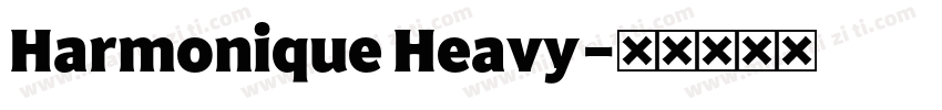 Harmonique Heavy字体转换